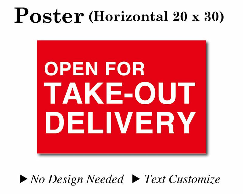 Poster 20"X30" Red background/White text[OPEN FOR TAKE-OUT DELIVERY] No need to design